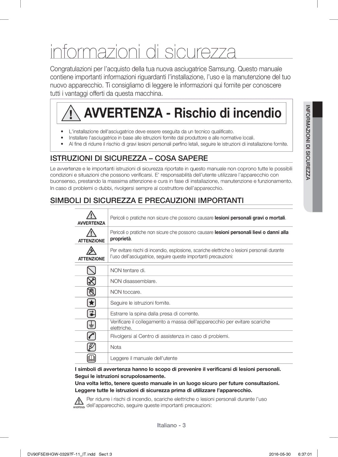 Samsung DV80F5EBHGW/WS, DV70F5E0HGW/WS manual Informazioni di sicurezza, Istruzioni DI Sicurezza Cosa Sapere, Proprietà 