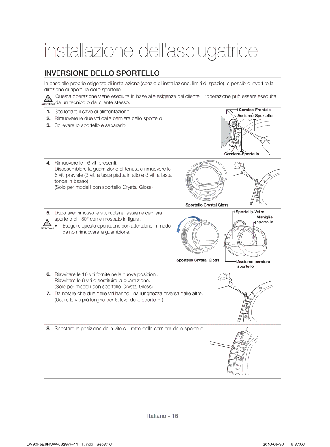 Samsung DV70F5E0HGW/WS, DV80F5EBHGW/WS manual Inversione Dello Sportello 