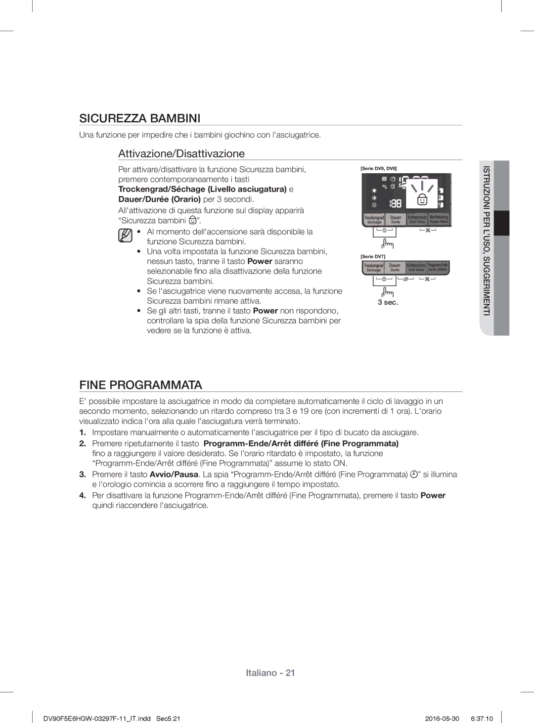 Samsung DV80F5EBHGW/WS, DV70F5E0HGW/WS manual Sicurezza Bambini, Fine Programmata 