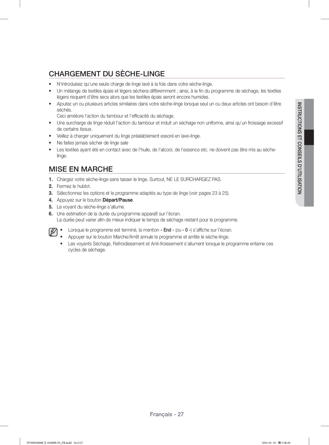 Samsung DV80H4100CW/EF, DV70H4400CW/EF, DV80H4200CW/EF, DV70H4300CW/EF manual Chargement DU SÈCHE-LINGE, Mise EN Marche 