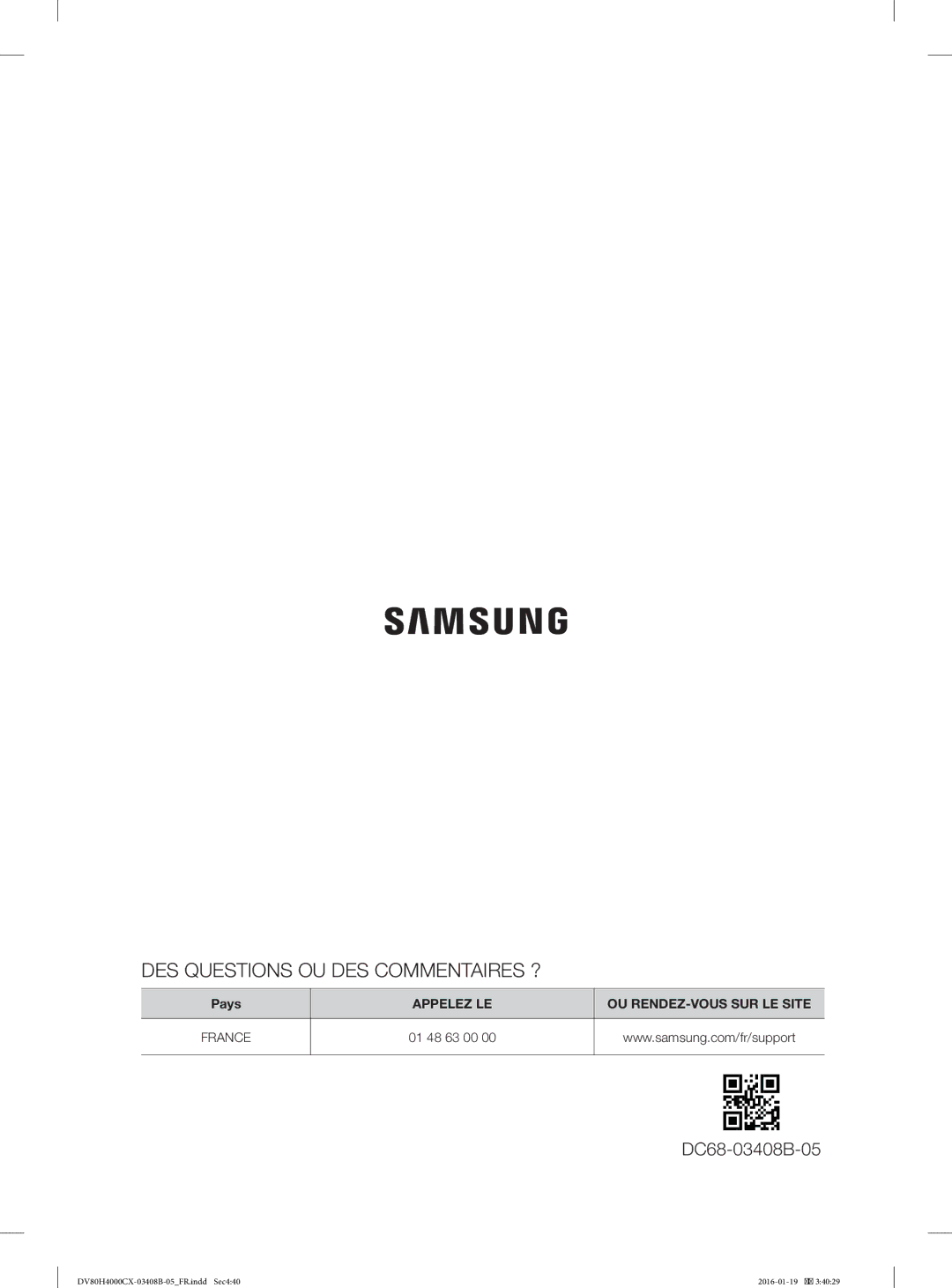 Samsung DV70H4400CW/EF, DV80H4200CW/EF, DV70H4300CW/EF, DV80H4100CW/EF manual DES Questions OU DES Commentaires ? 