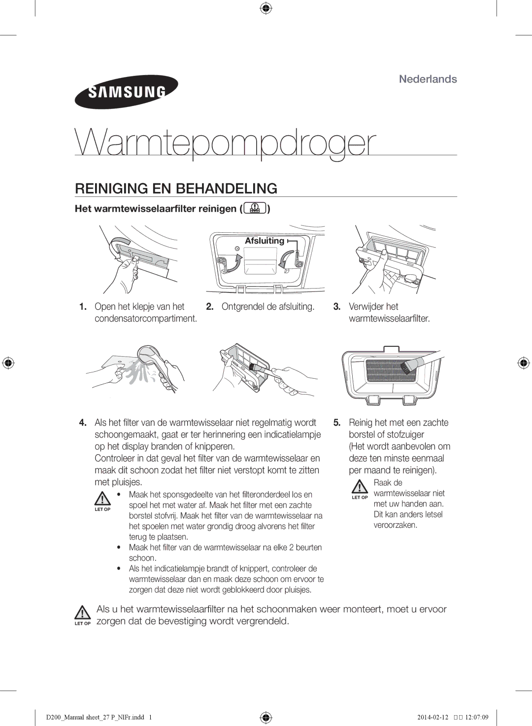 Samsung DV71F5E0HGW/EN manual Warmtepompdroger, Reiniging en behandeling, Het warmtewisselaarfilter reinigen, Afsluiting 