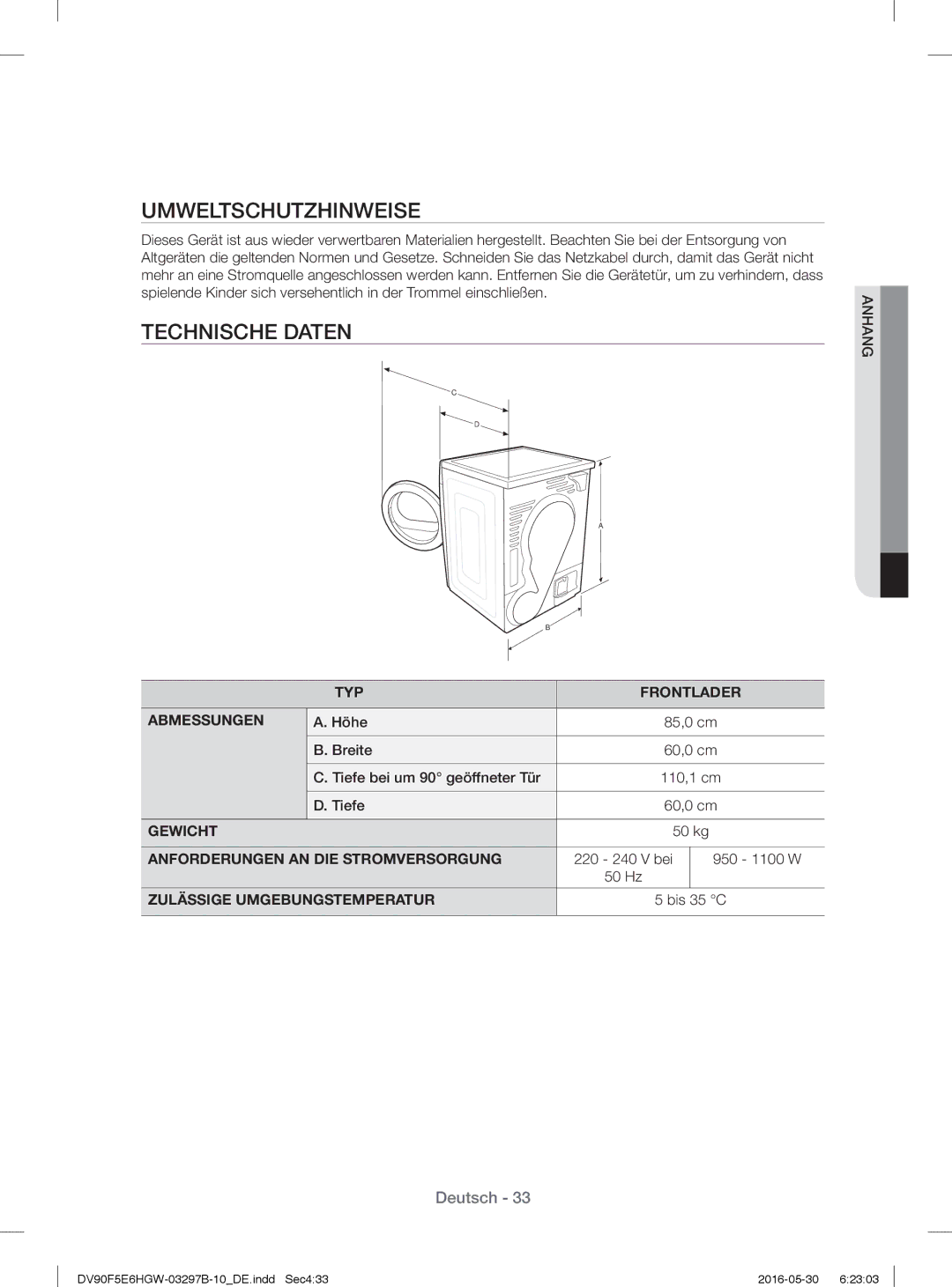 Samsung DV71F5E0HGW/EN Umweltschutzhinweise, Technische Daten, TYP Frontlader Abmessungen, Zulässige Umgebungstemperatur 