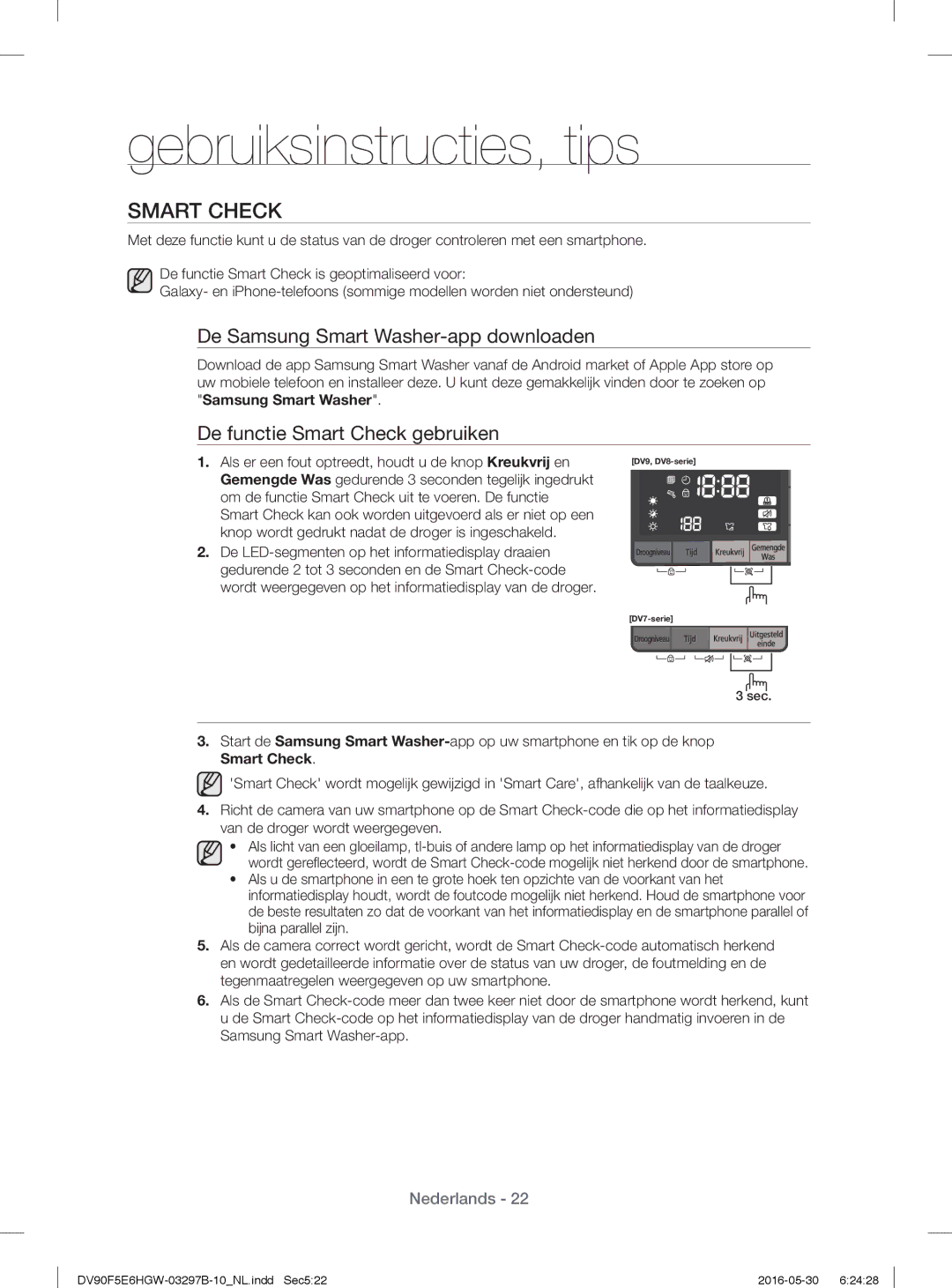 Samsung DV71F5E0HGW/EN manual Smart Check, Als er een fout optreedt, houdt u de knop Kreukvrĳ en 