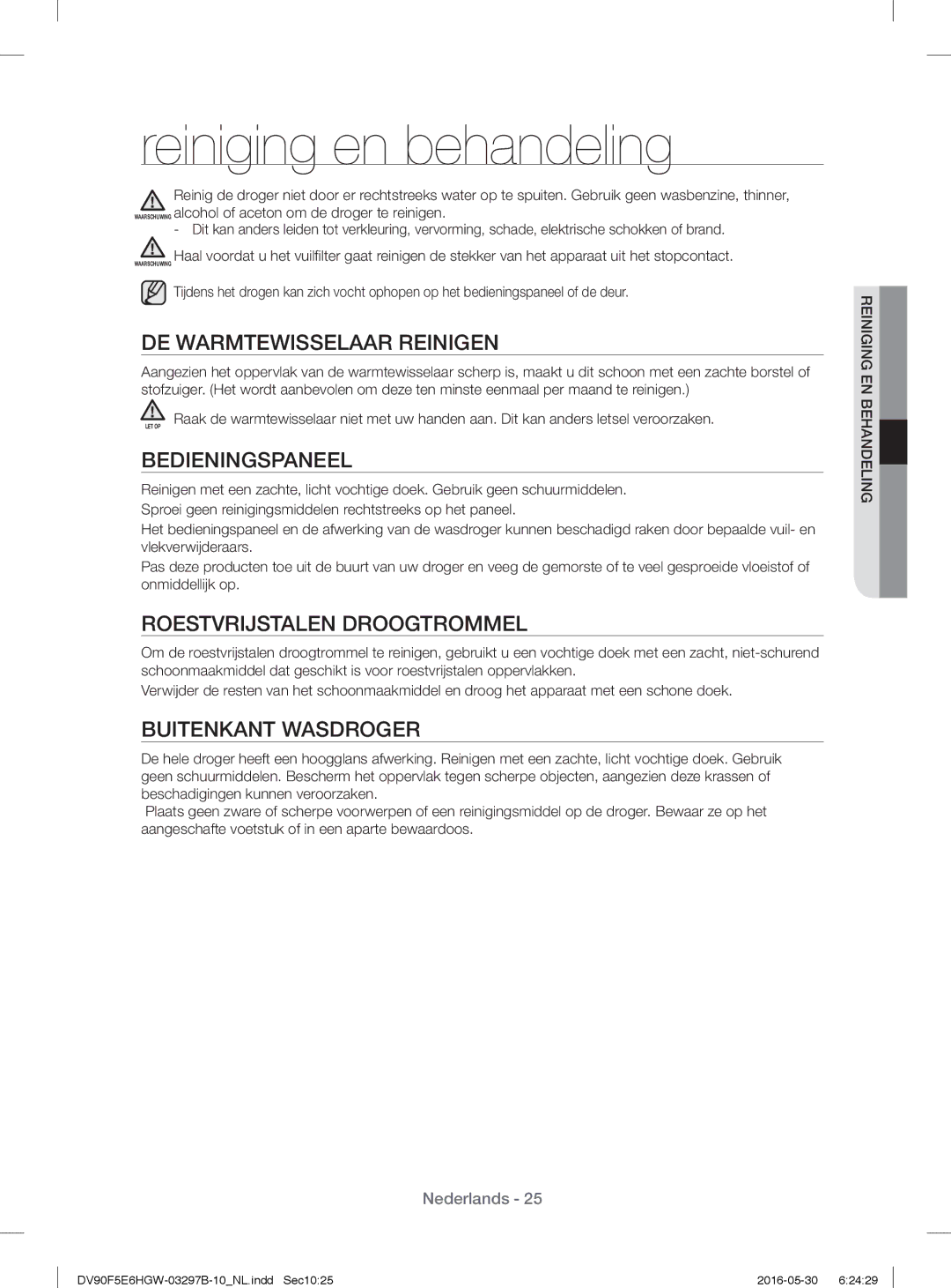 Samsung DV71F5E0HGW/EN manual Reiniging en behandeling, DE Warmtewisselaar Reinigen, Bedieningspaneel, Buitenkant Wasdroger 