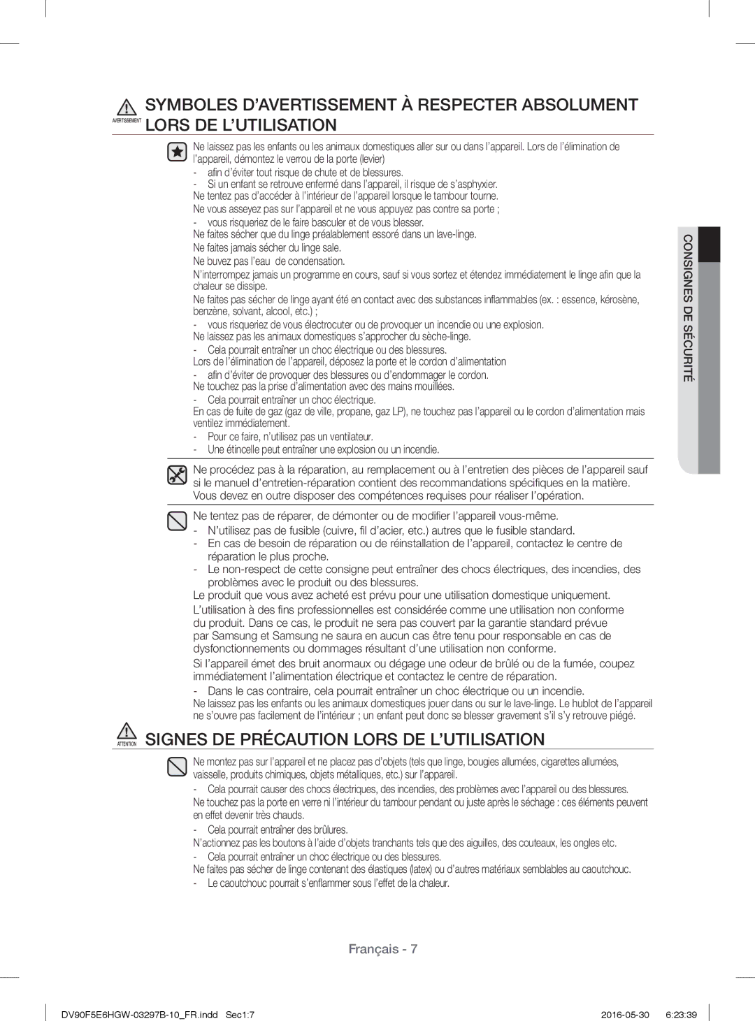 Samsung DV71F5E0HGW/EN Aﬁ n d’éviter tout risque de chute et de blessures, Problèmes avec le produit ou des blessures 