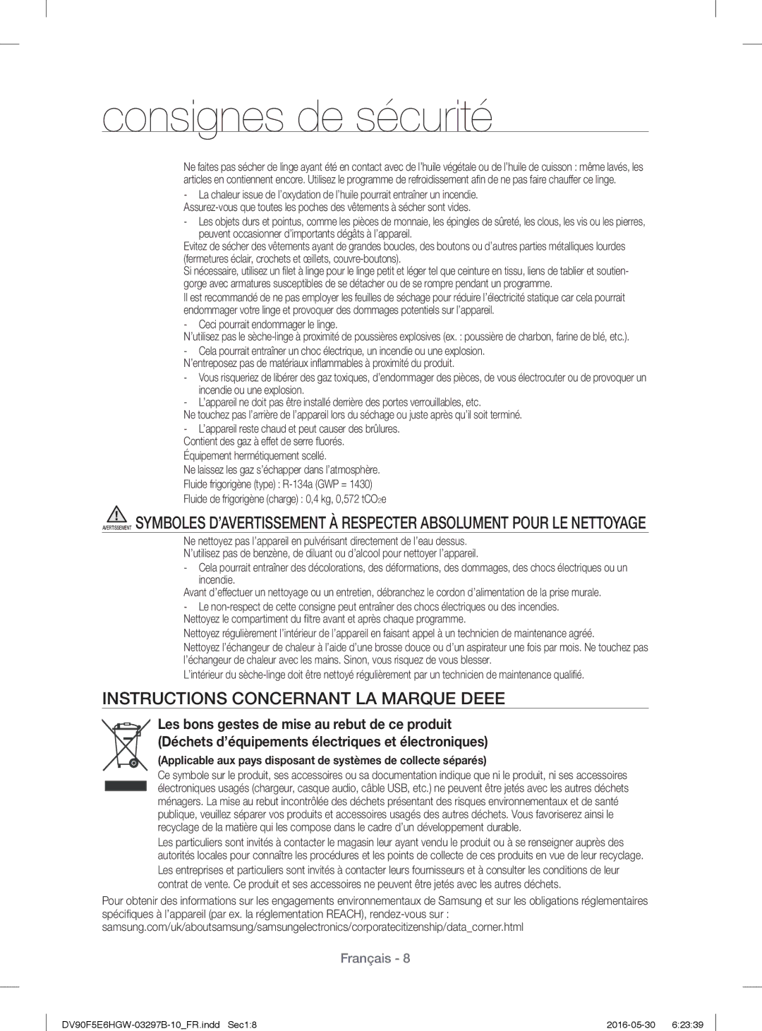 Samsung DV71F5E0HGW/EN manual Instructions Concernant LA Marque Deee, Peuvent occasionner d’importants dégâts à l’appareil 