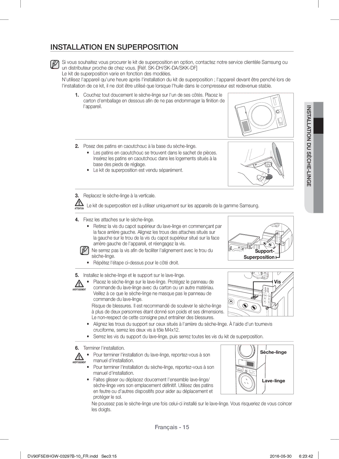 Samsung DV71F5E0HGW/EN manual Installation EN Superposition, Fixez les attaches sur le sèche-linge, Support, Les doigts 