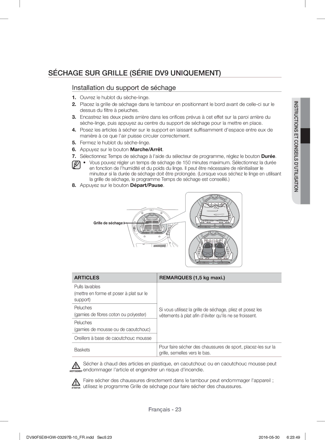 Samsung DV71F5E0HGW/EN manual Séchage SUR Grille Série DV9 Uniquement, Articles, Remarques 1,5 kg maxi 