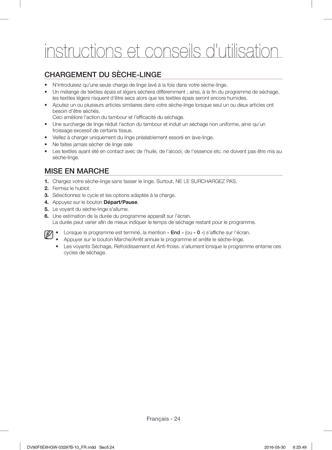 Samsung DV71F5E0HGW/EN manual Chargement DU SÈCHE-LINGE, Mise EN Marche 