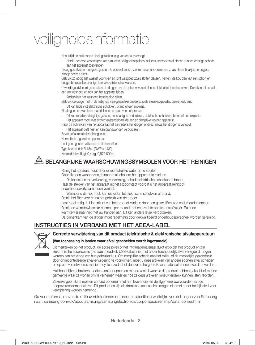 Samsung DV71F5E0HGW/EN manual Instructies in Verband MET HET AEEA-LABEL, Hermetisch afgesloten apparatuur 