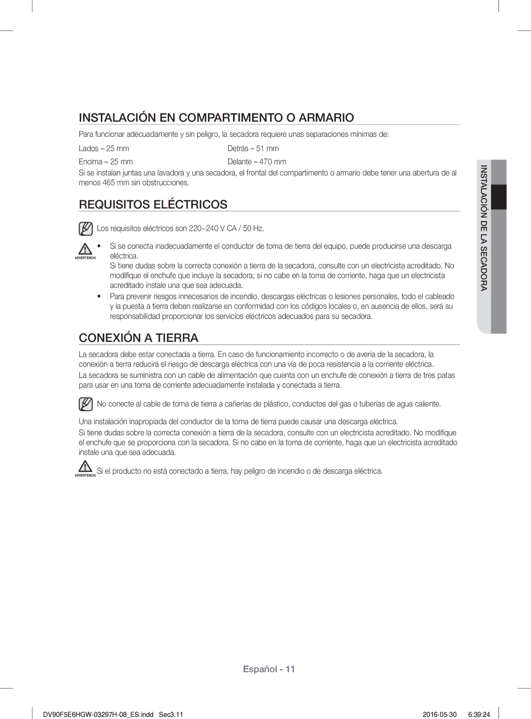 Samsung DV80F5E5HGW/EC Instalación EN Compartimento O Armario, Requisitos Eléctricos, Conexión a Tierra, Encima 25 mm 