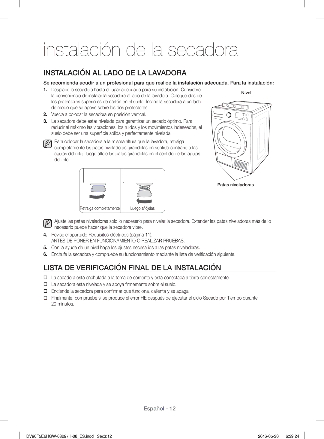 Samsung DV80F5E5HGW/EC manual Instalación AL Lado DE LA Lavadora, Lista DE Verificación Final DE LA Instalación 