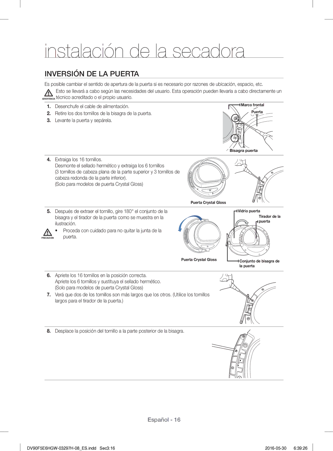 Samsung DV80F5E5HGW/EC manual Inversión DE LA Puerta, Retire los dos tornillos de la bisagra de la puerta 