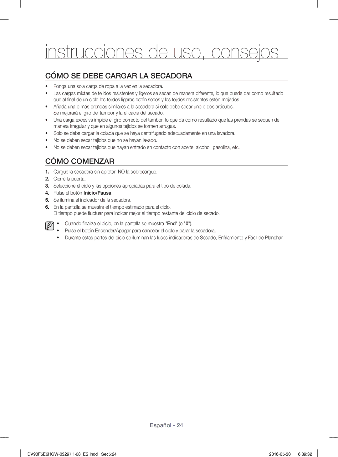 Samsung DV80F5E5HGW/EC manual Cómo SE Debe Cargar LA Secadora, Cómo Comenzar 