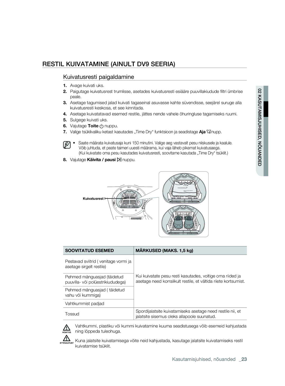 Samsung DV80F5E5HGW/EE manual Restil Kuivatamine Ainult DV9 Seeria, Vajutage Käivita / pausi nuppu, Märkused Maks ,5 kg 