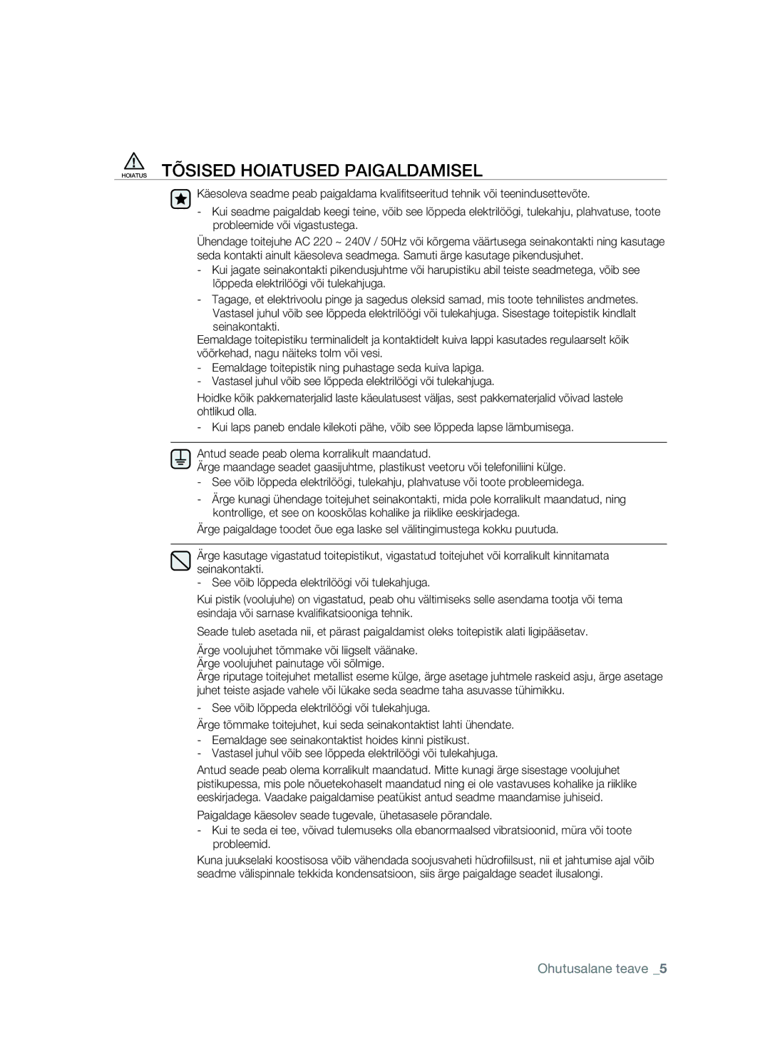 Samsung DV80F5E5HGW/EE manual Hoiatus Tõsised Hoiatused Paigaldamisel 