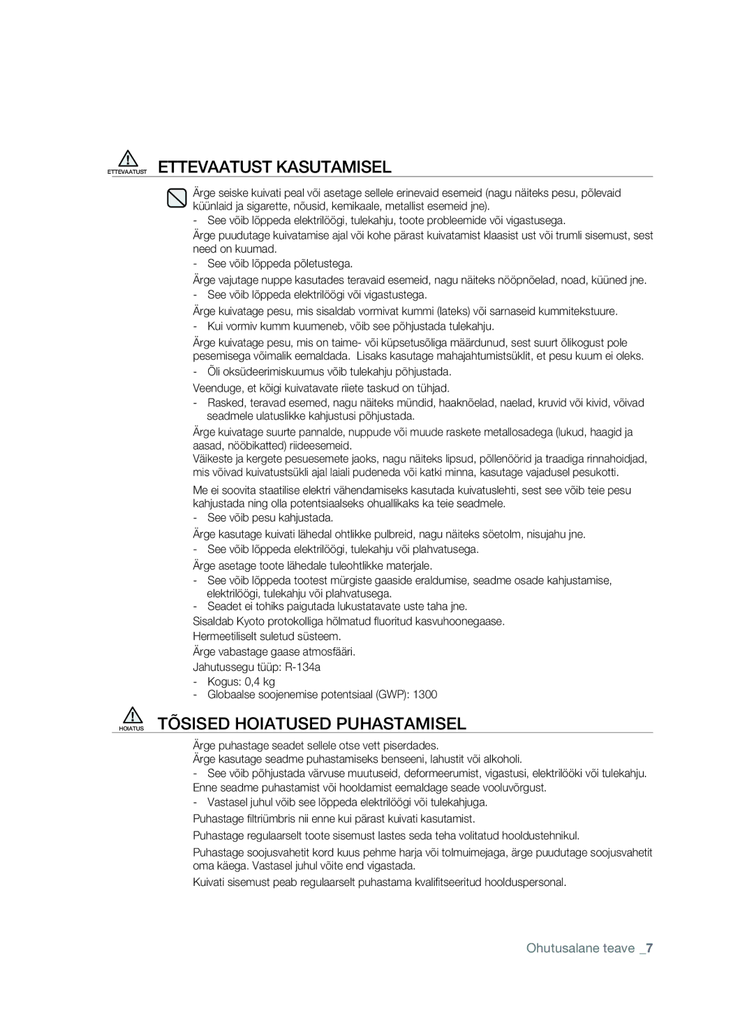 Samsung DV80F5E5HGW/EE manual Ettevaatust Ettevaatust Kasutamisel, Hoiatus Tõsised Hoiatused Puhastamisel 