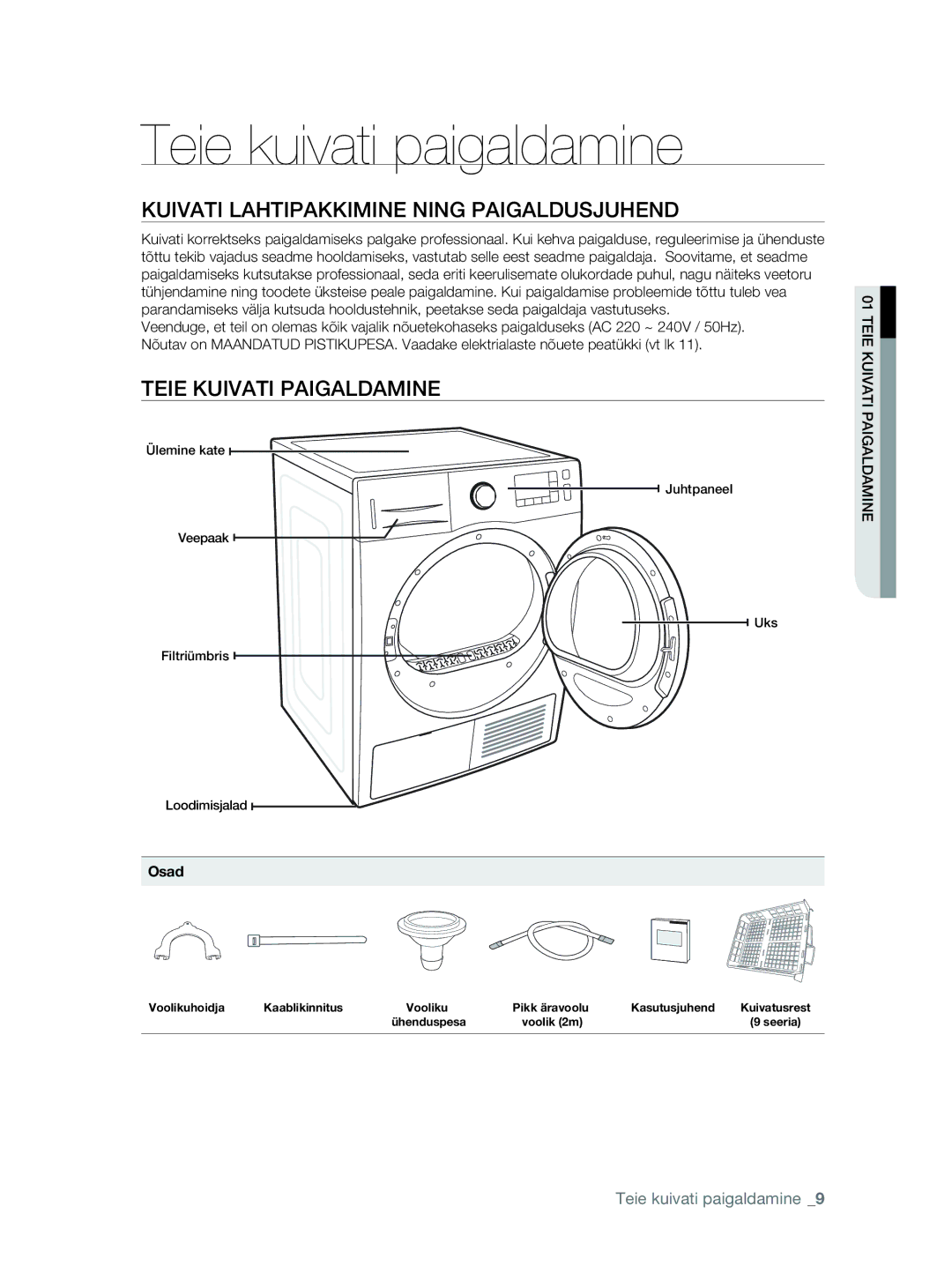 Samsung DV80F5E5HGW/EE Teie kuivati paigaldamine, Kuivati Lahtipakkimine Ning Paigaldusjuhend, Teie Kuivati Paigaldamine 