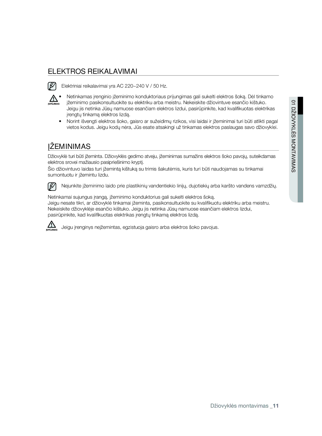 Samsung DV80F5E5HGW/EE manual Elektros Reikalavimai, Įžeminimas, Elektriniai reikalavimai yra AC 220~240 V / 50 Hz 