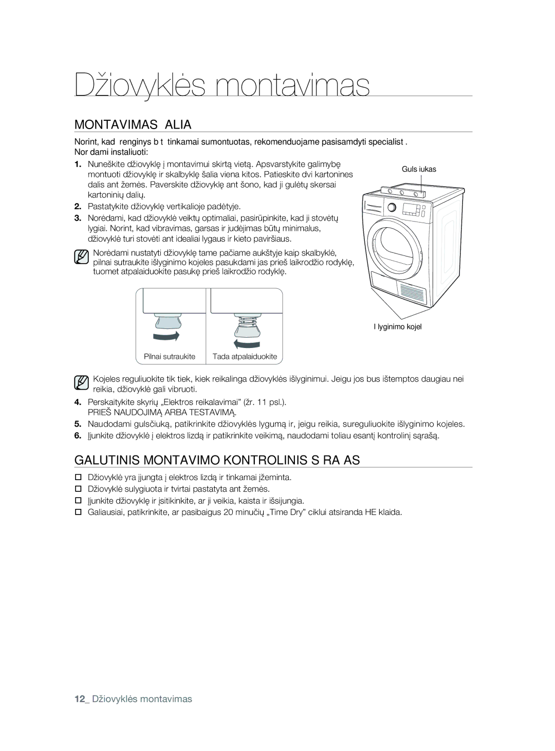 Samsung DV80F5E5HGW/EE manual Montavimas Šalia, Galutinis Montavimo Kontrolinis Sąrašas 