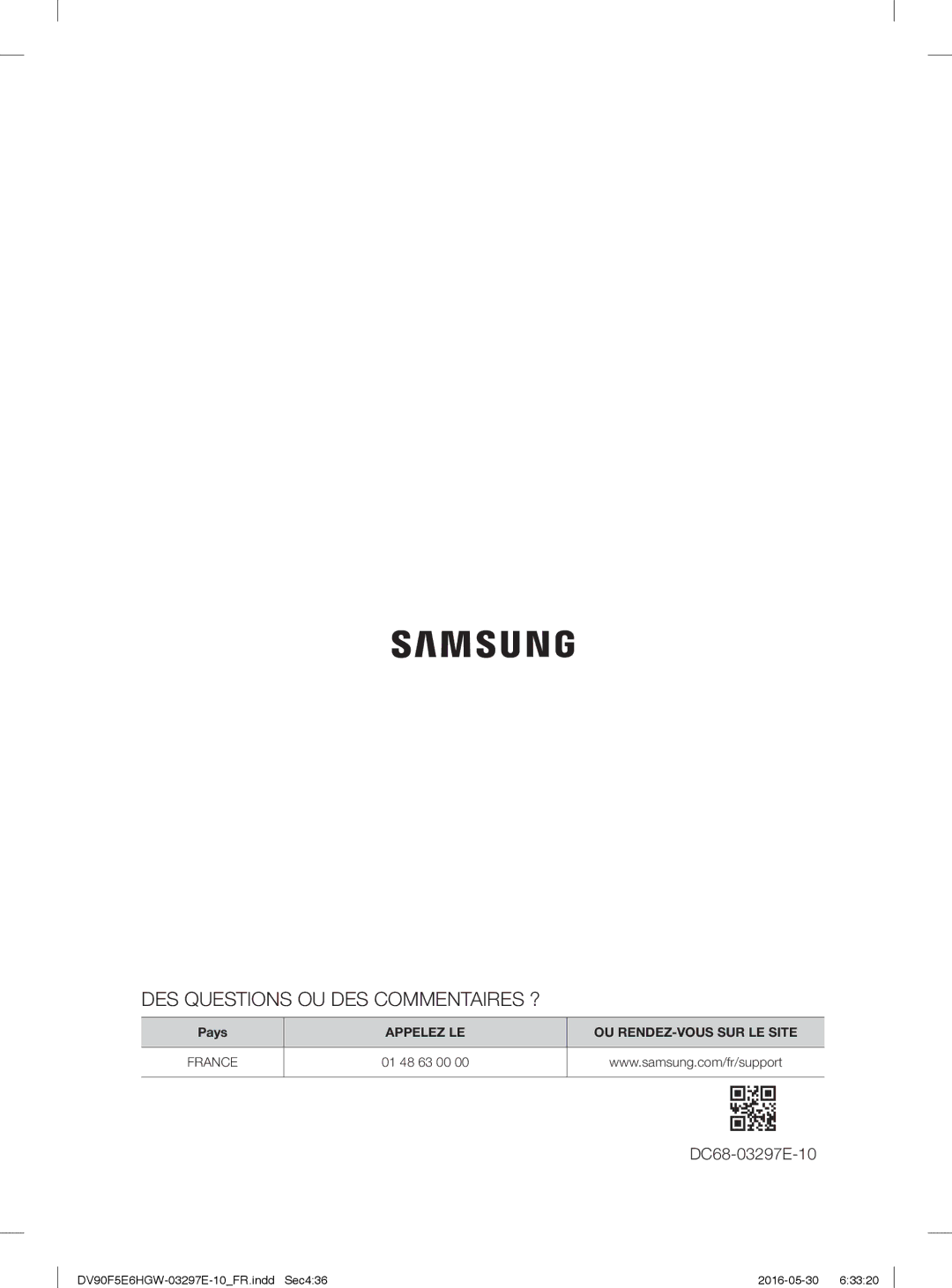 Samsung DV80F5E5HGW/EF, DV70F5E0HGW/EF manual DES Questions OU DES Commentaires ? 