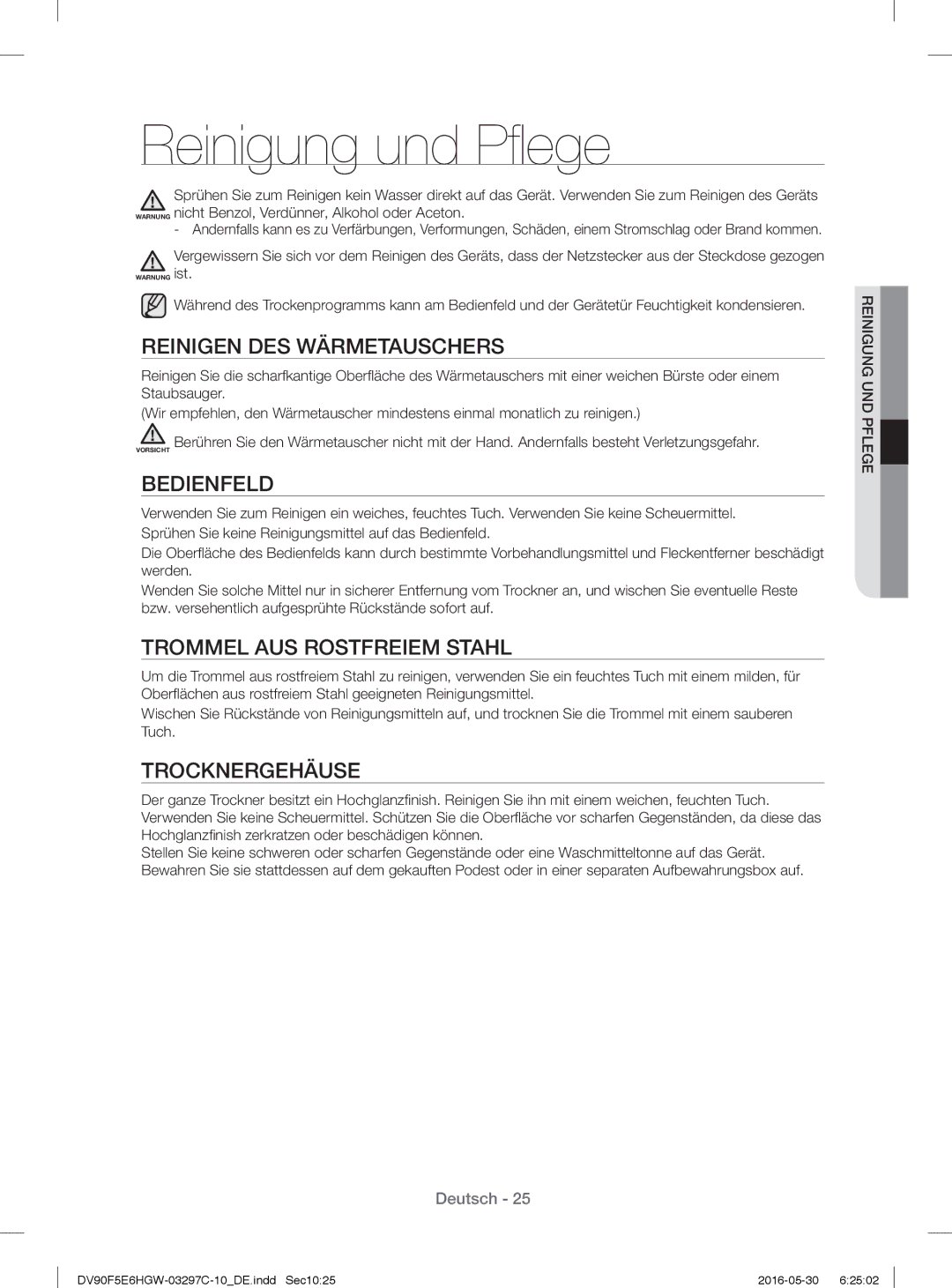 Samsung DV70F5E0HGW/EG manual Reinigung und Pﬂ ege, Reinigen DES Wärmetauschers, Bedienfeld, Trommel AUS Rostfreiem Stahl 