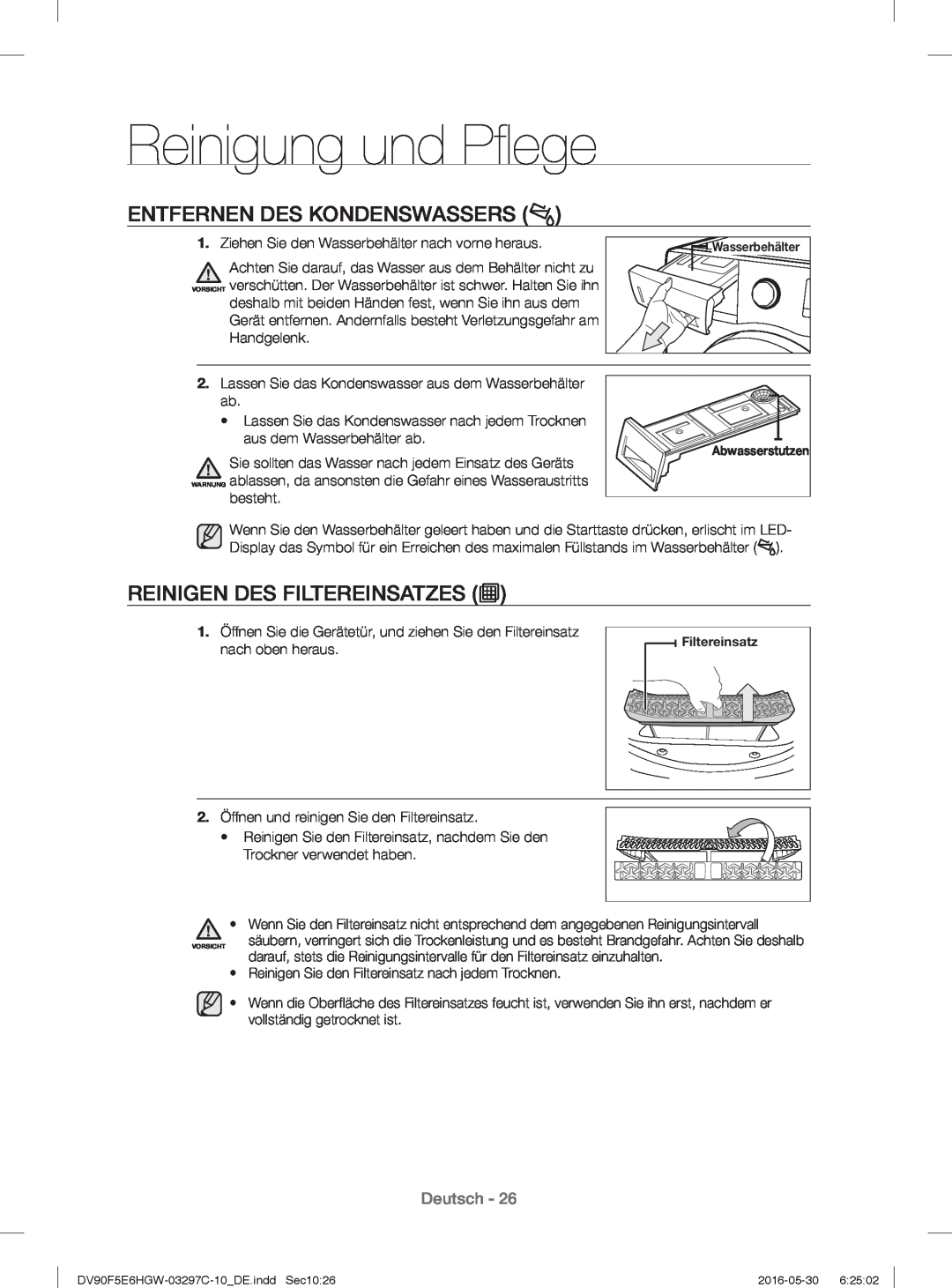 Samsung DV90F5E6HGW/EG manual Reinigung und Pﬂ ege, Entfernen Des Kondenswassers, Reinigen Des Filtereinsatzes, Deutsch 