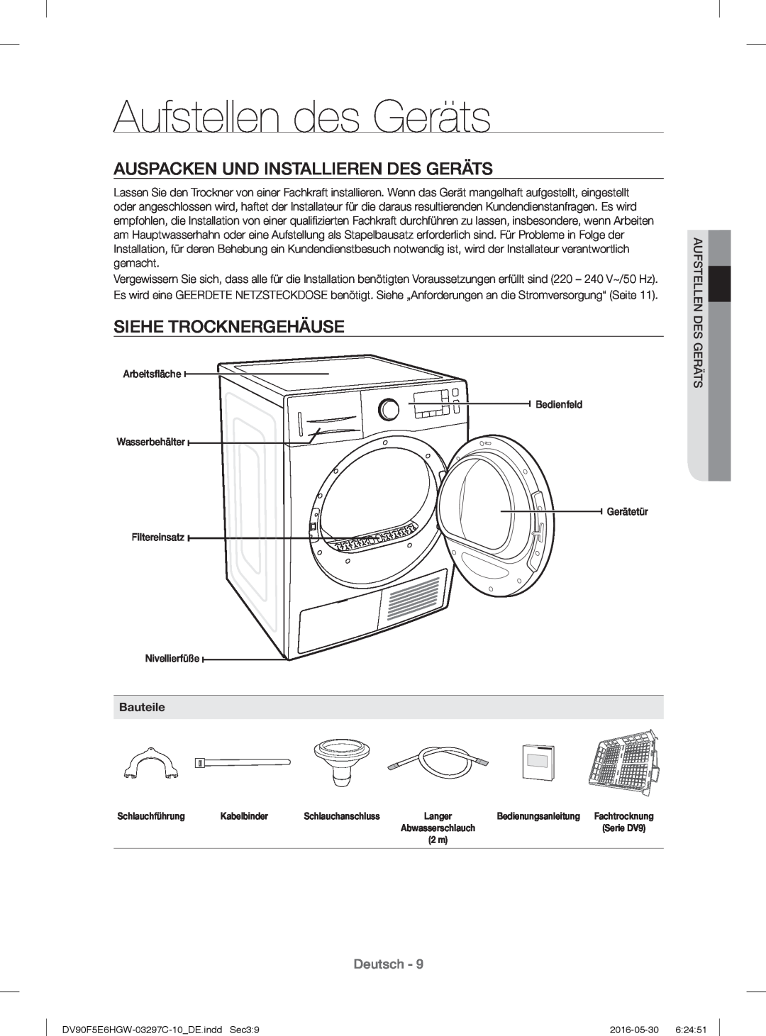 Samsung DV70F5E0HGW/EG manual Aufstellen des Geräts, Auspacken Und Installieren Des Geräts, Siehe Trocknergehäuse, Deutsch 