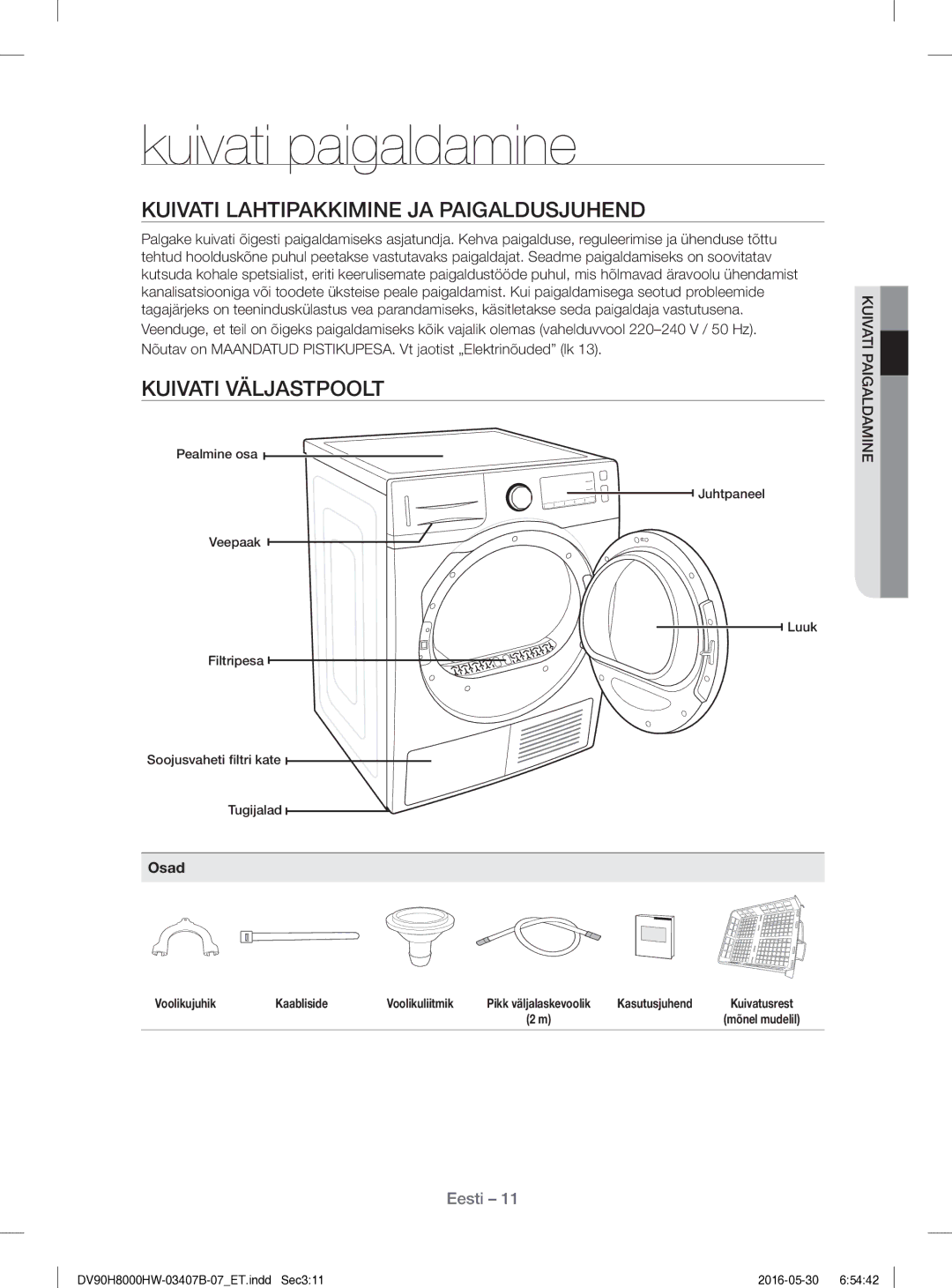 Samsung DV80H8100HW/EE manual Kuivati paigaldamine, Kuivati Lahtipakkimine JA Paigaldusjuhend, Kuivati Väljastpoolt, Osad 