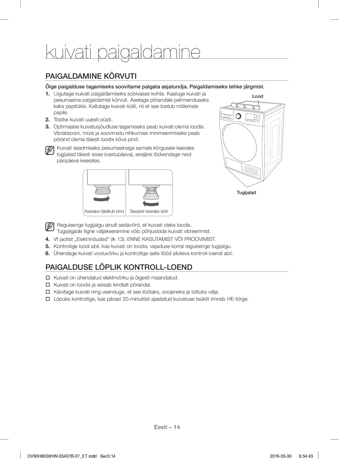 Samsung DV80H8100HW/EE manual Paigaldamine Kõrvuti, Paigalduse Lõplik KONTROLL-LOEND 