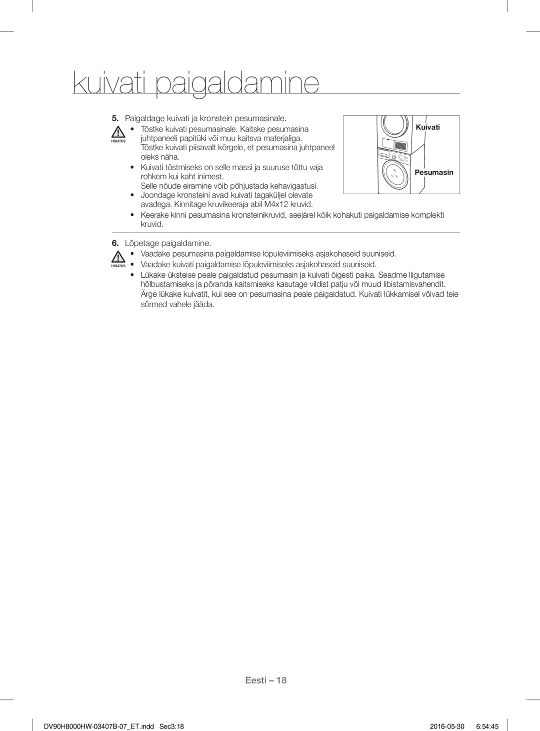 Samsung DV80H8100HW/EE manual Paigaldage kuivati ja kronstein pesumasinale, Tõstke kuivati pesumasinale. Kaitske pesumasina 