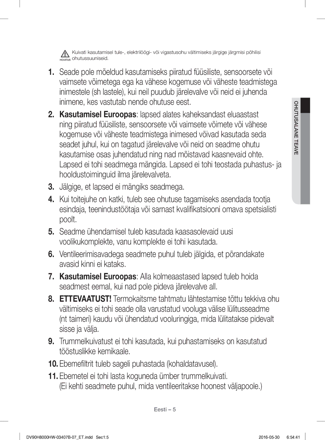 Samsung DV80H8100HW/EE manual Ohutusalane Teave 