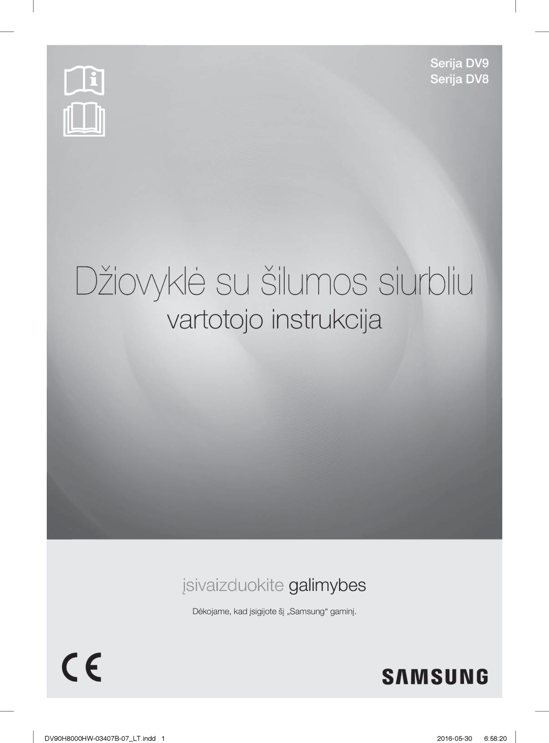 Samsung DV80H8100HW/EE manual Džiovyklė su šilumos siurbliu, Dėkojame, kad įsigijote šį „Samsung gaminį 