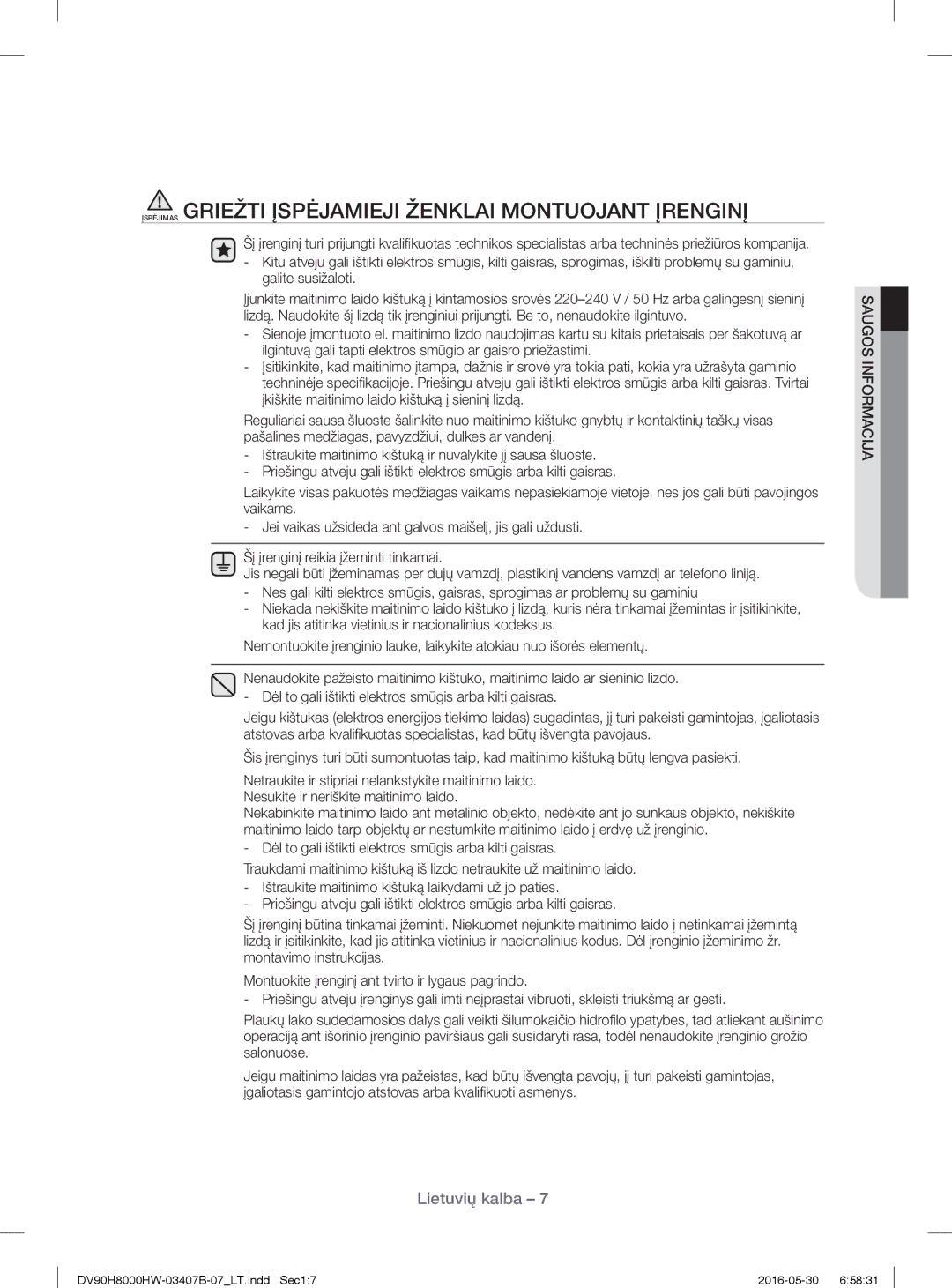 Samsung DV80H8100HW/EE manual Įspėjimas Griežti Įspėjamieji Ženklai Montuojant Įrenginį 