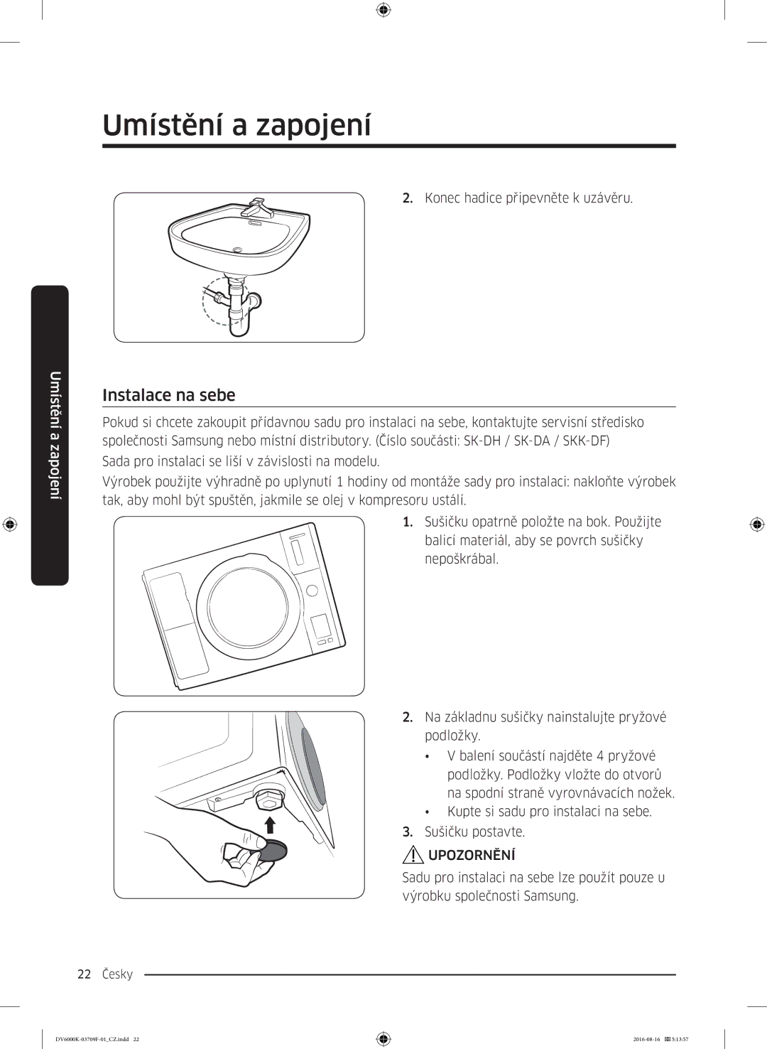 Samsung DV80K6010CW/LE manual Instalace na sebe, Konec hadice připevněte k uzávěru 