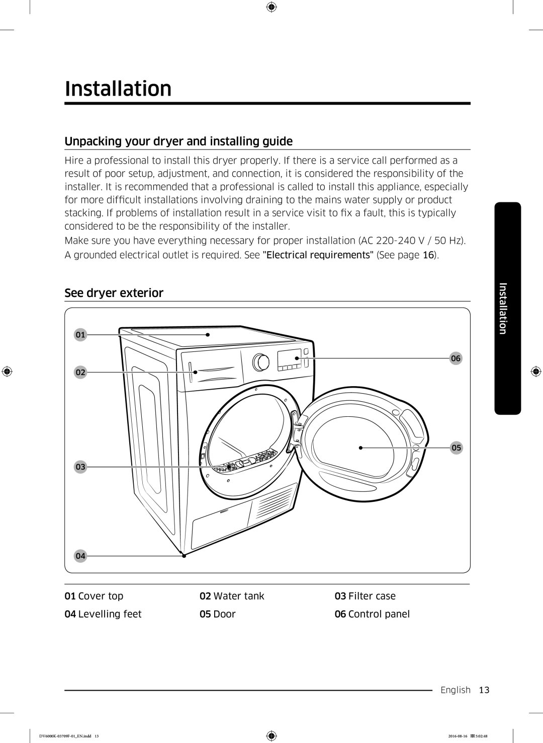 Samsung DV80K6010CW/LE manual Installation, Unpacking your dryer and installing guide, See dryer exterior 