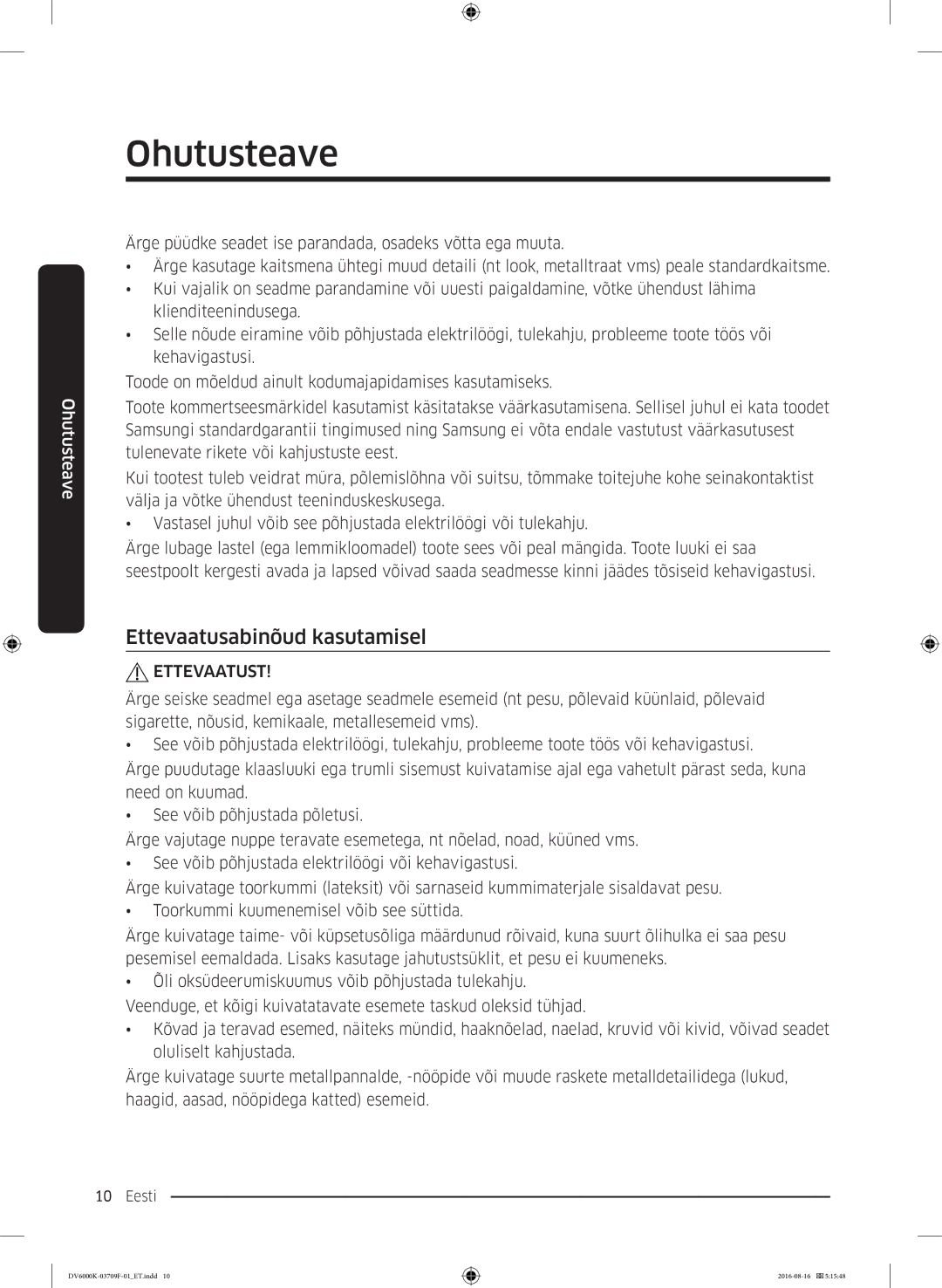 Samsung DV80K6010CW/LE manual Ettevaatusabinõud kasutamisel, Ettevaatust 