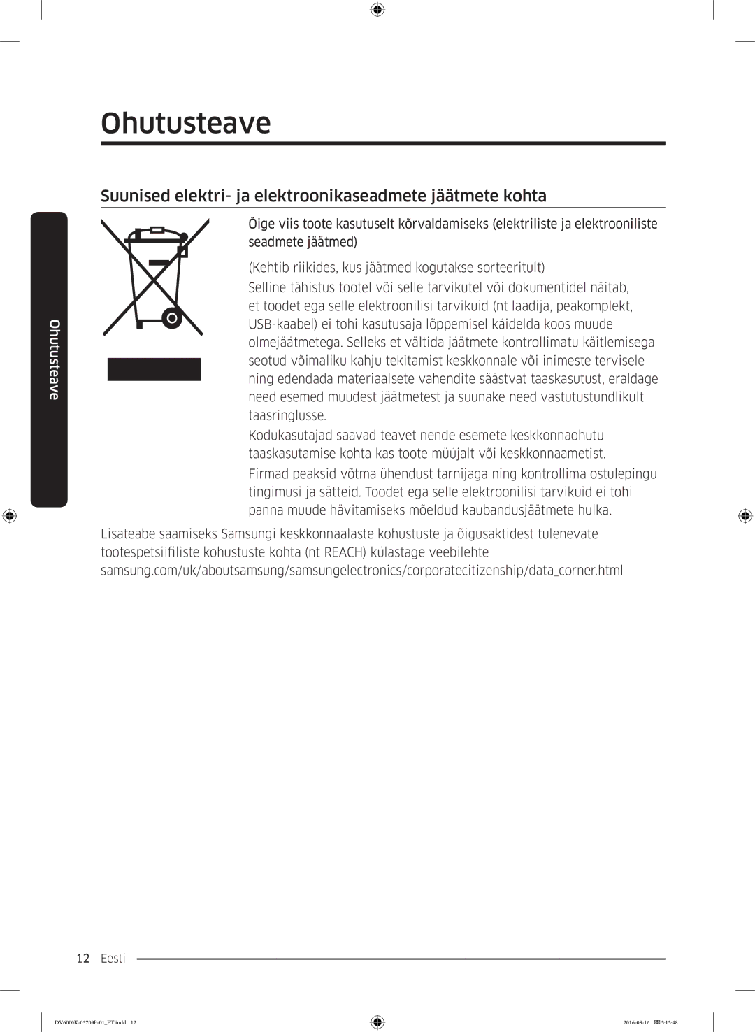 Samsung DV80K6010CW/LE manual Suunised elektri- ja elektroonikaseadmete jäätmete kohta 