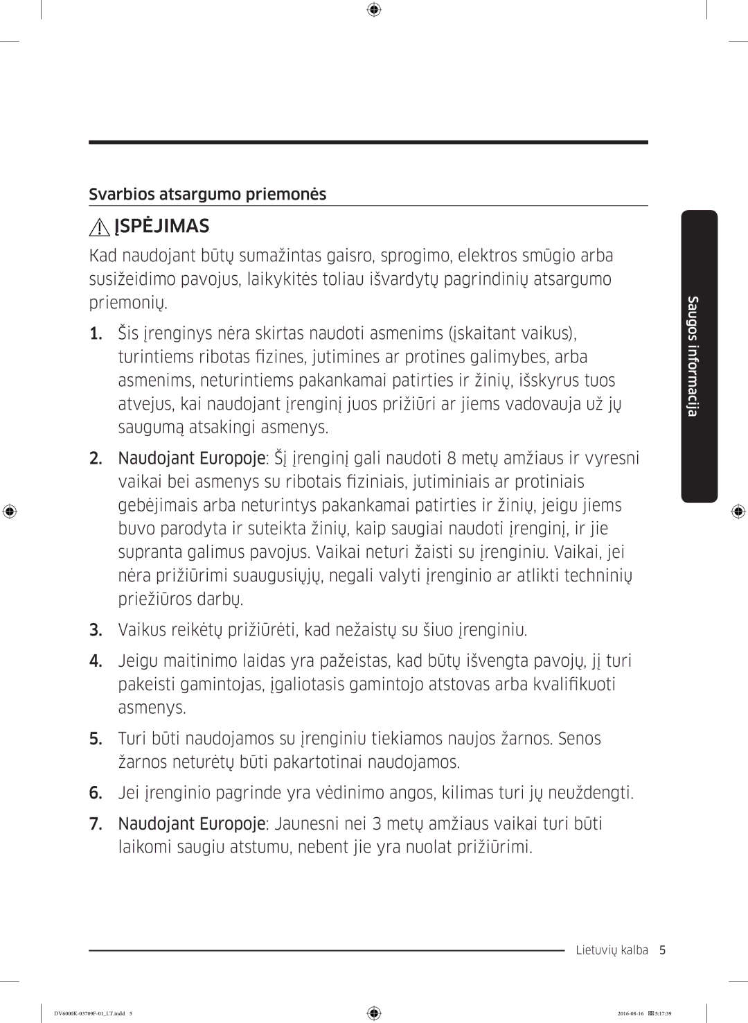 Samsung DV80K6010CW/LE manual Įspėjimas, Svarbios atsargumo priemonės 