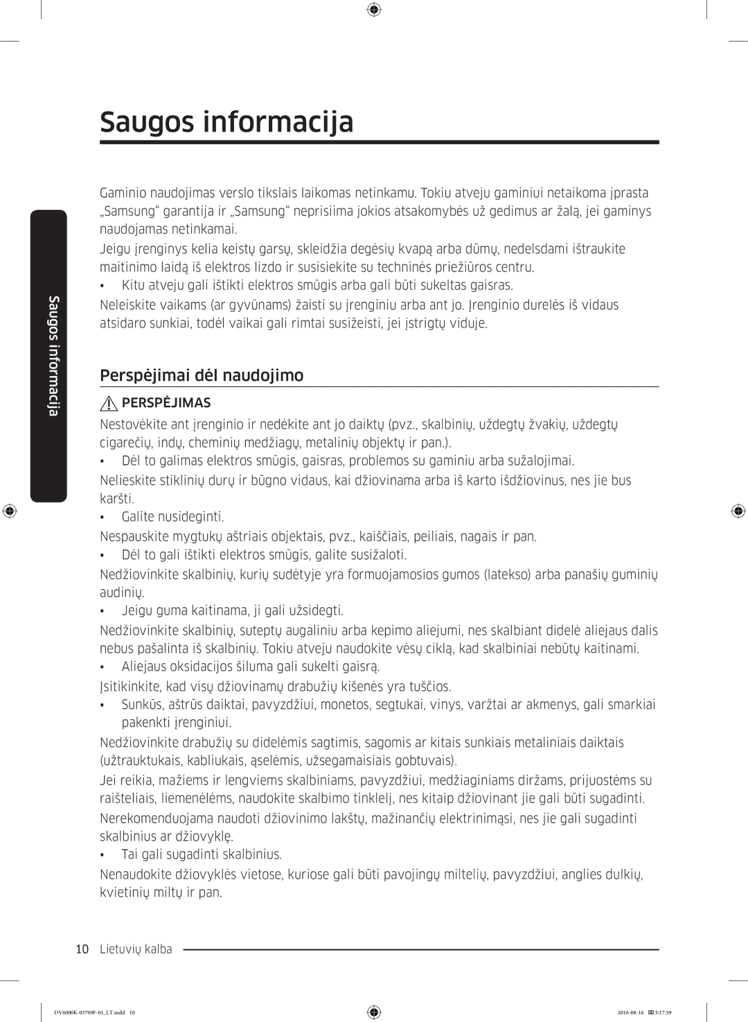 Samsung DV80K6010CW/LE manual Perspėjimai dėl naudojimo, Perspėjimas 