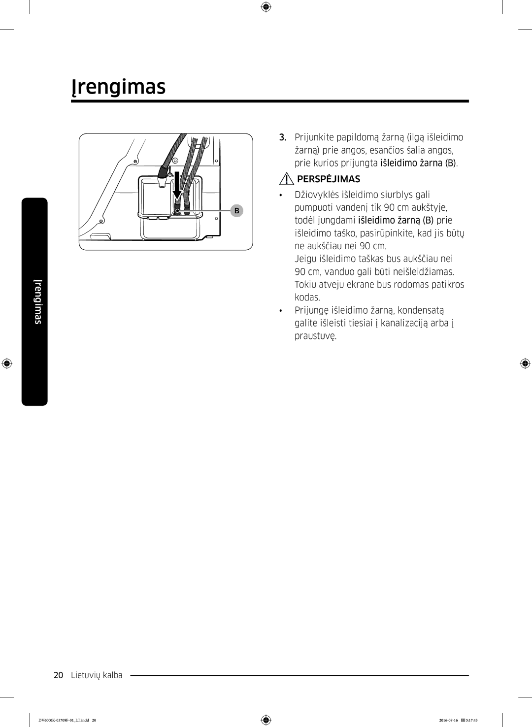 Samsung DV80K6010CW/LE manual Perspėjimas 