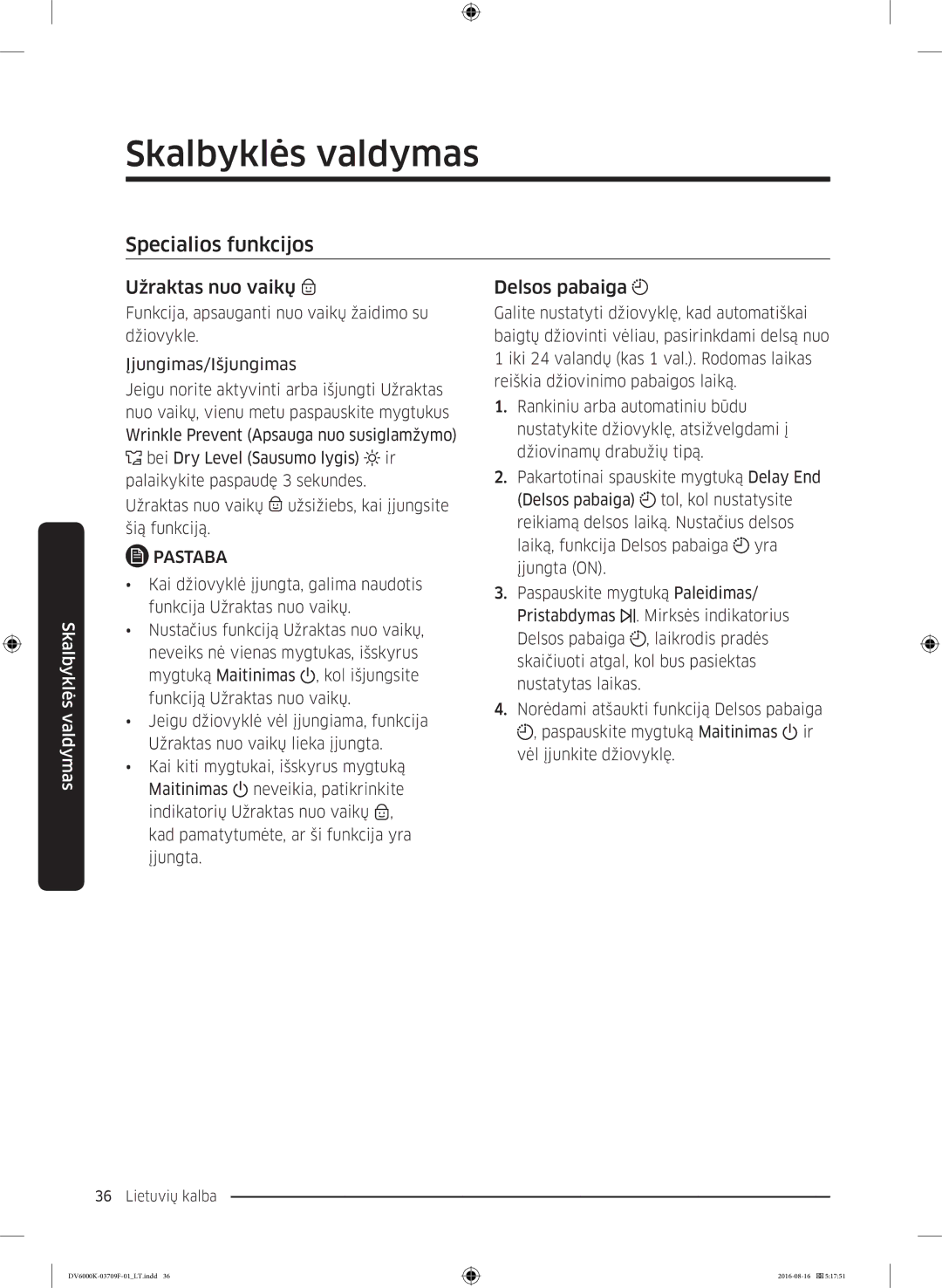 Samsung DV80K6010CW/LE manual Specialios funkcijos, Užraktas nuo vaikų, Delsos pabaiga 