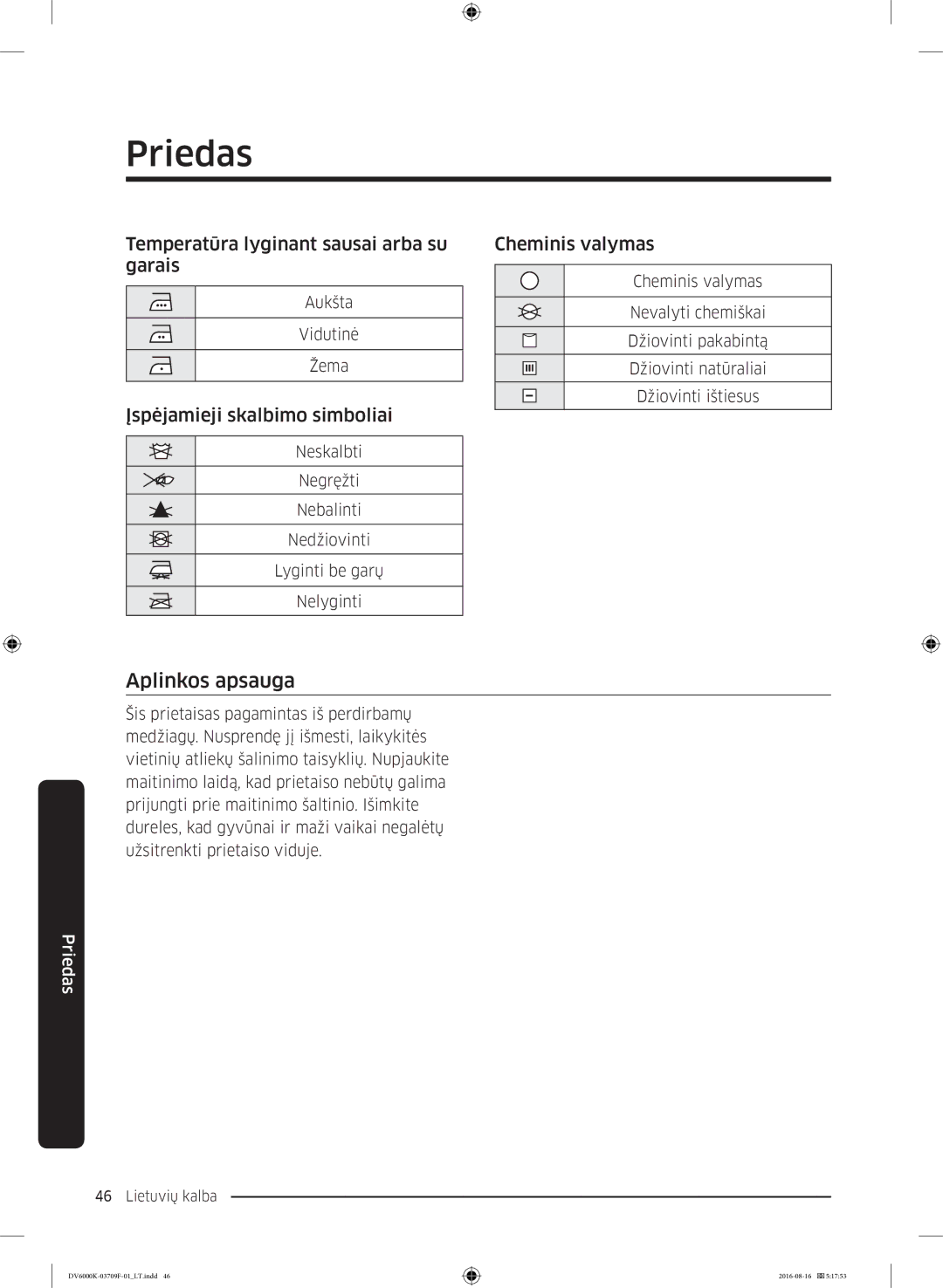 Samsung DV80K6010CW/LE manual Aplinkos apsauga, Temperatūra lyginant sausai arba su garais, Įspėjamieji skalbimo simboliai 