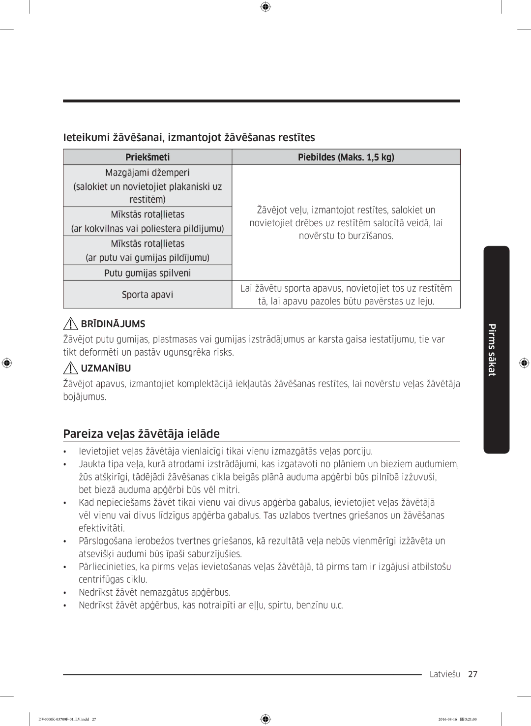 Samsung DV80K6010CW/LE manual Pareiza veļas žāvētāja ielāde, Ieteikumi žāvēšanai, izmantojot žāvēšanas restītes 