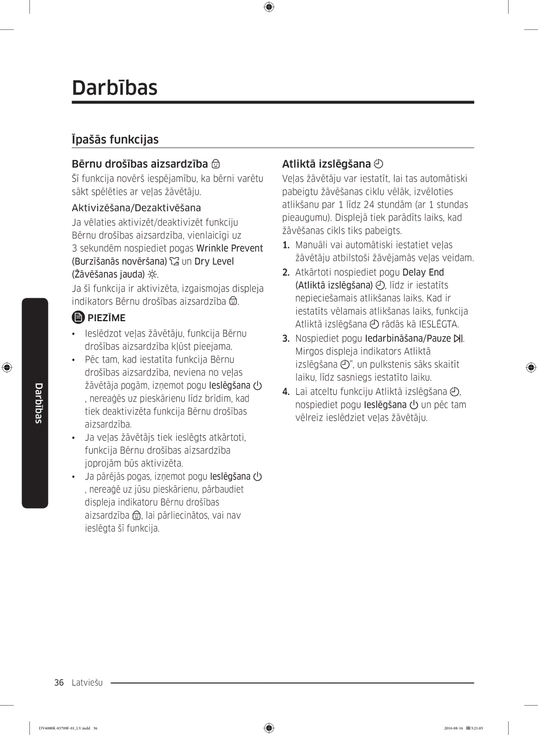 Samsung DV80K6010CW/LE manual Īpašās funkcijas, Bērnu drošības aizsardzība, Atliktā izslēgšana 