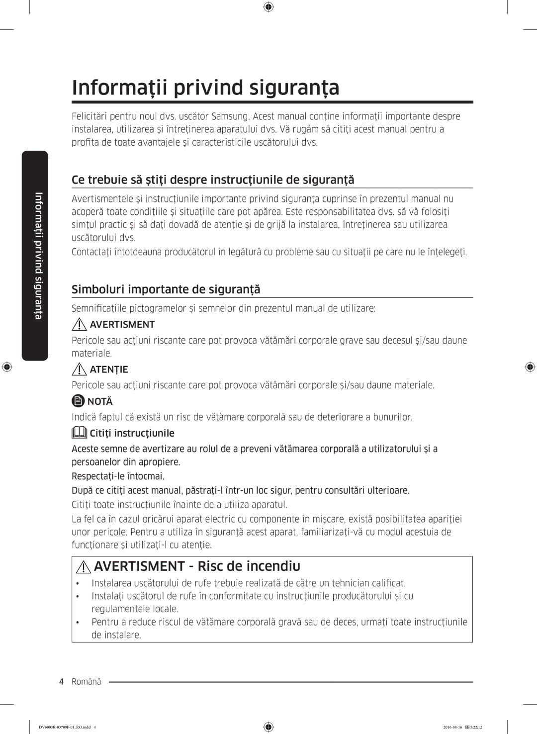 Samsung DV80K6010CW/LE manual Informaţii privind siguranţa, Ce trebuie să ştiţi despre instrucţiunile de siguranţă 