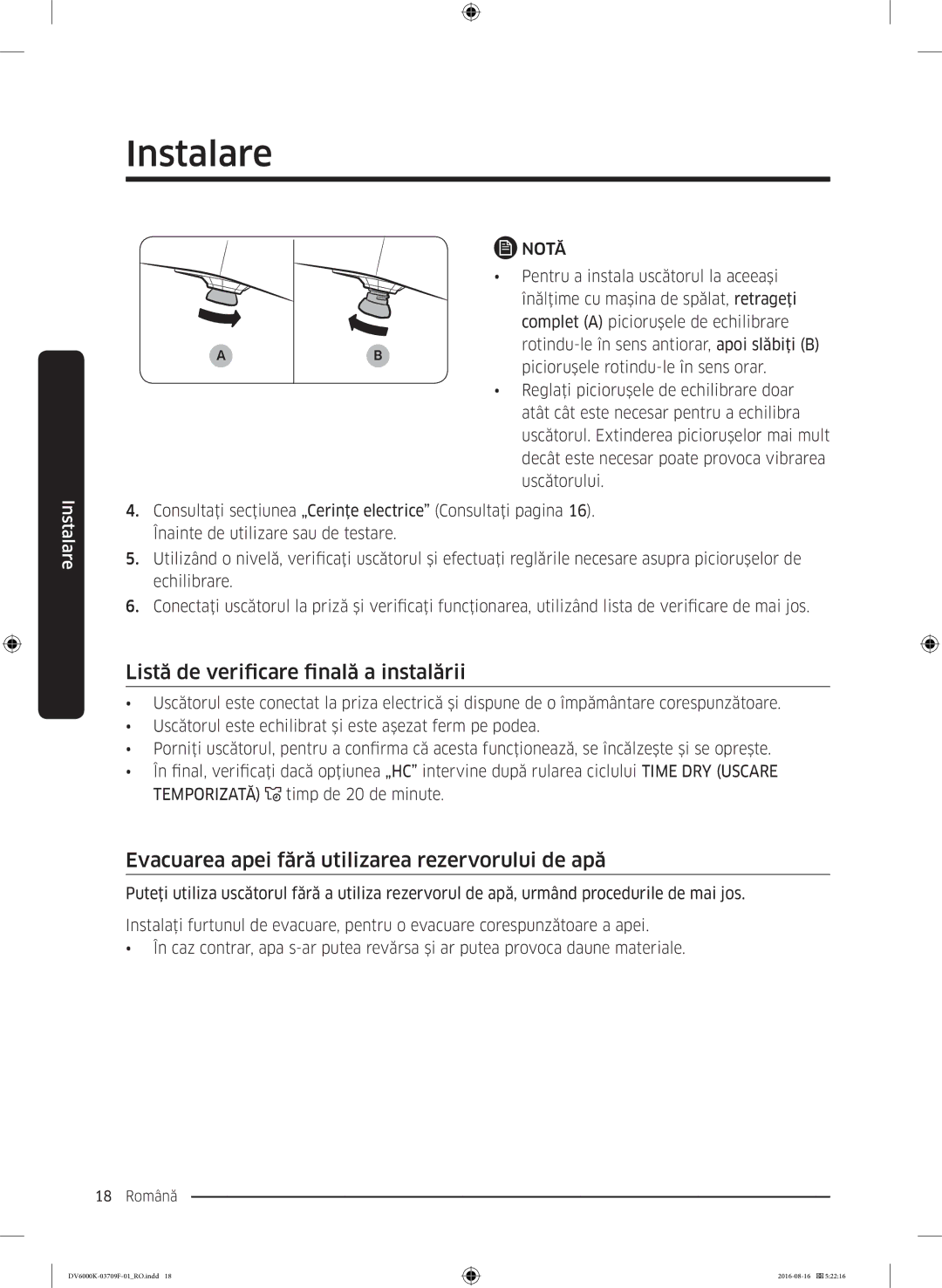 Samsung DV80K6010CW/LE manual Listă de verificare finală a instalării, Evacuarea apei fără utilizarea rezervorului de apă 