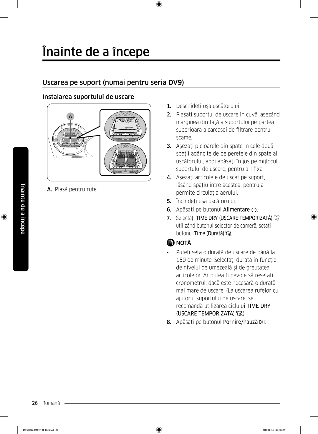 Samsung DV80K6010CW/LE manual Uscarea pe suport numai pentru seria DV9, Instalarea suportului de uscare 