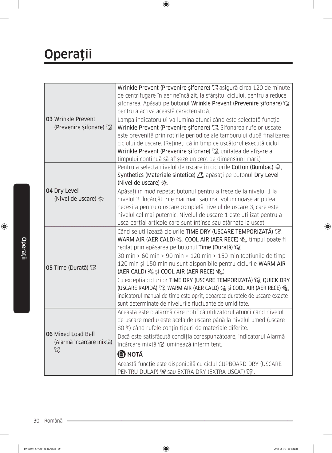 Samsung DV80K6010CW/LE Warm AIR AER Cald , Cool AIR AER Rece , timpul poate fi, Pentru Dulap, Sau Extra DRY Extra Uscat 